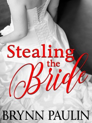 cover image of Stealing the Bride